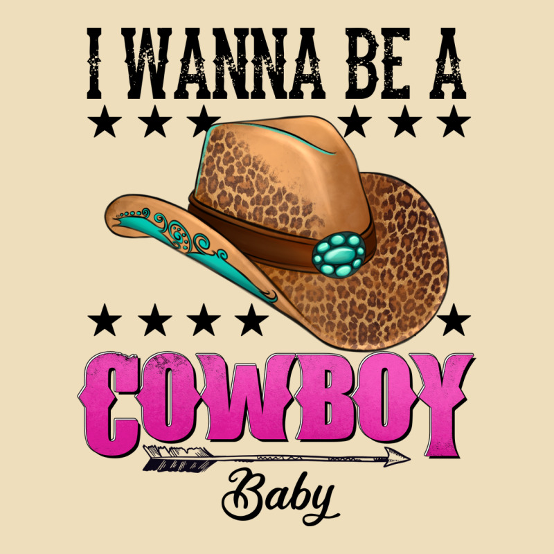I Wanna Be A Cowboy Baby Premium Hoodie by AdoDesignShop | Teevron
