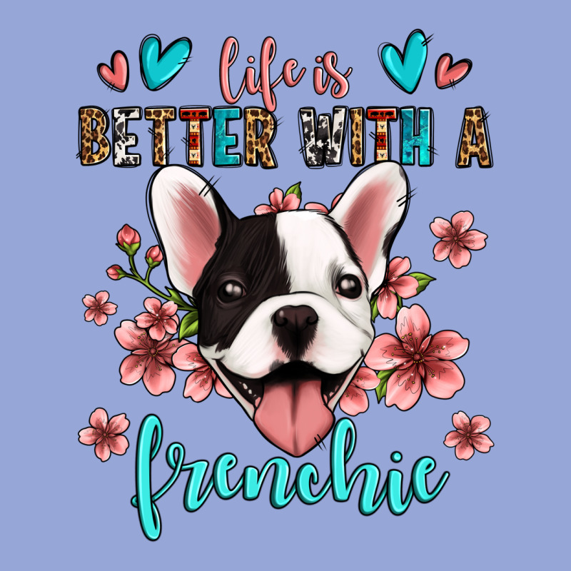 Life Is Better With A Frenchie Classic Tee by Jasminsmagicworld | Teevron