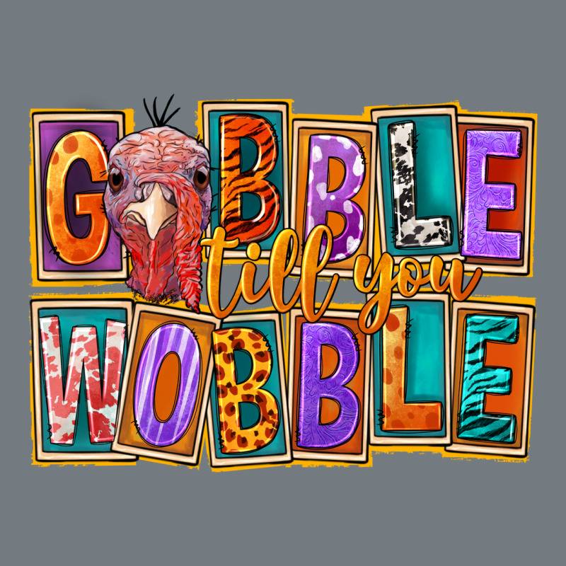 Gobble Till You Wobble Heavyweight Sweatshirt by FaDigitalArtStudio | Teevron