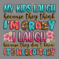 My Kids Laugh Because They Think I'm Crazy Vintage Tee | Teevron