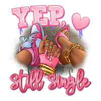 Yep still single heels and sneakers afro girl | Teevron