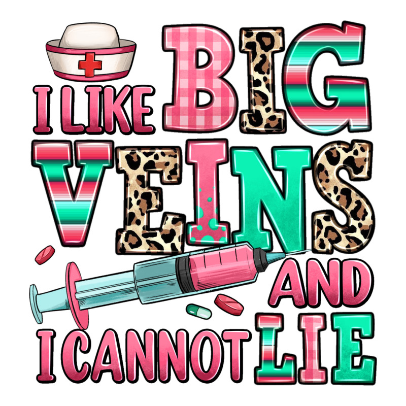 I Like Big Veins And I Cannot Lie Premium Tee by RanaPortraitStore | Teevron