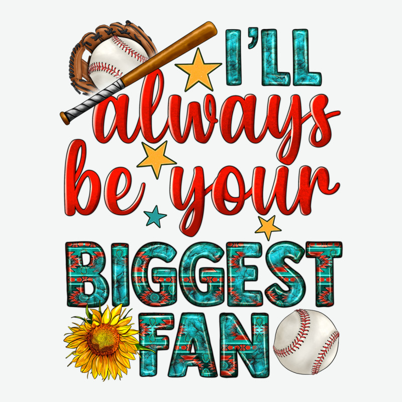 I'll Always Be Your Biggest Fan Baseball Urban Heavy Tee by BundleAndBundleShop | Teevron