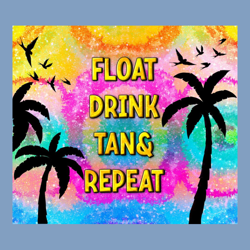 Float Drink Tan & Repeat Urban Hoodie by TumblerDesignByShophia | Teevron