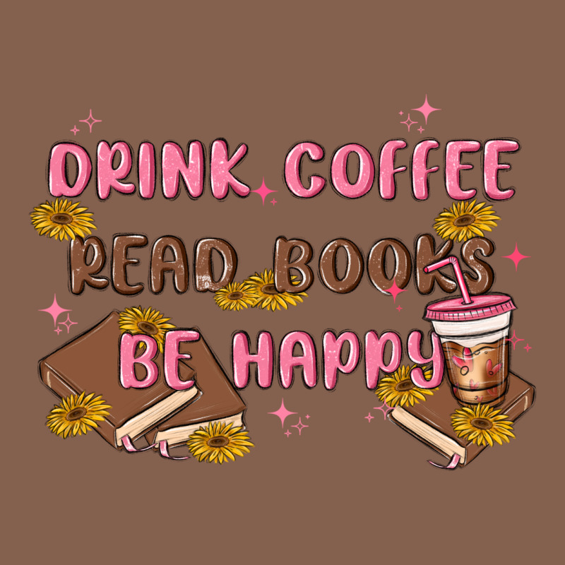 Drink Coffee Read Books Be Happy Zipper Hoodie by MaliasSmallBusiness | Teevron