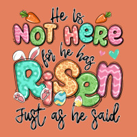 Easter He Is Not Here For He Has Risen Just As He Classic Tee | Teevron