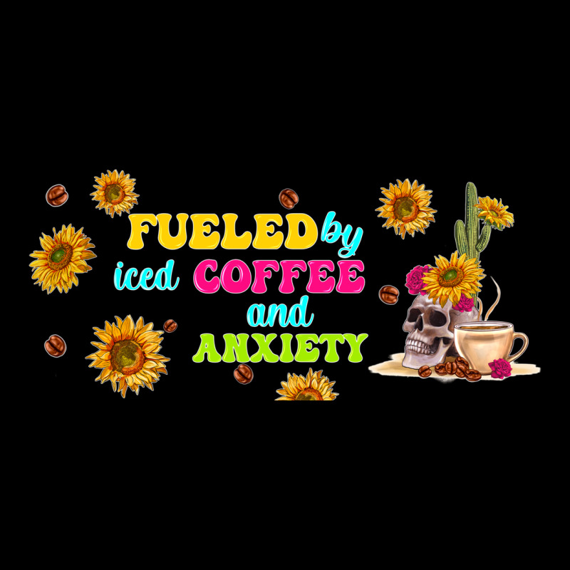Fueled By ıced Coffee And Anxiety Urban Hoodie by TumblerDesignByShophia | Teevron