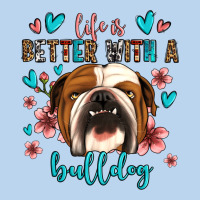 Life Is Better With A Bulldog Classic Tee | Teevron