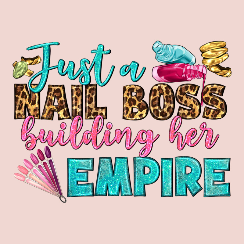 Just A Nail Boss Building Her Empire Bbs Premium Sweatshirt by BundleAndBundleShop | Teevron