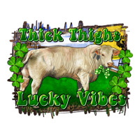 Thick Thighs Lucky Vibes Charolais Bull Premium Tee | Teevron