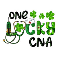 St. Patrick's Day One Lucky Cna | Teevron