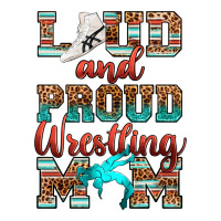 loud and proud wrestling mom | Teevron