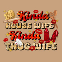 Kinda House Wife Kinda Thug Wife Vintage Tee | Teevron