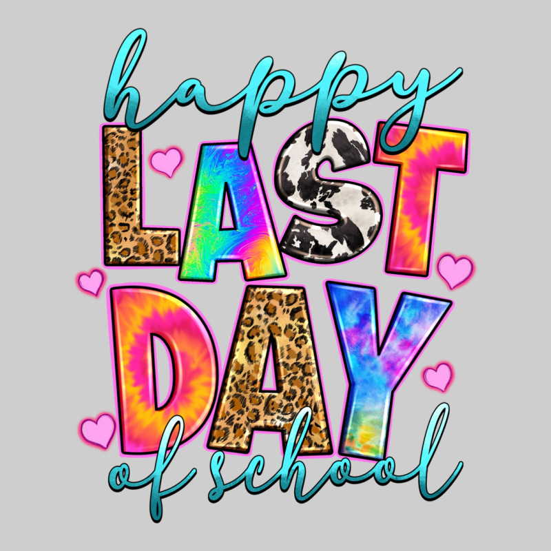 Happy Last Day Of School Premium Tee by RanaPortraitStore | Teevron