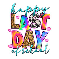 happy last day of school | Teevron