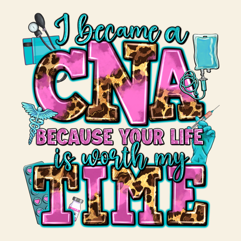 I Became A Cna Because Your Life Is Worth My Time Vintage Tee by AdoDesignShop | Teevron