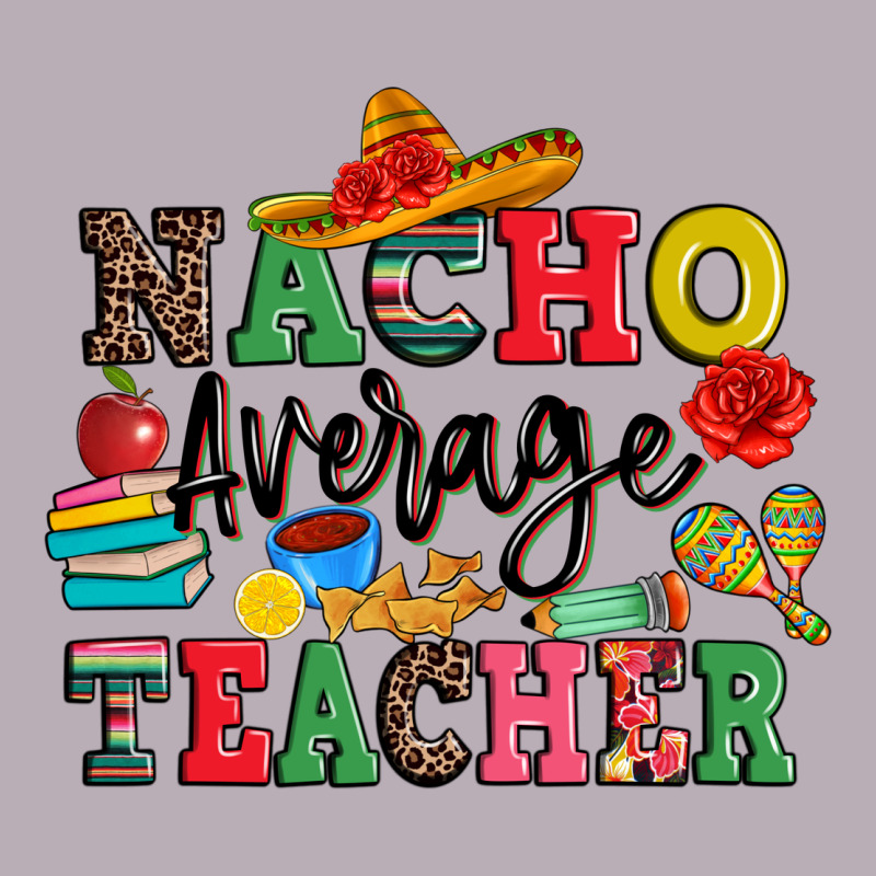 Nacho Average Teacher Vintage Tee by JahusDesignShop | Teevron