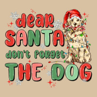 Dear Santa Dont Forget The Dog Heavyweight Hoodie | Teevron