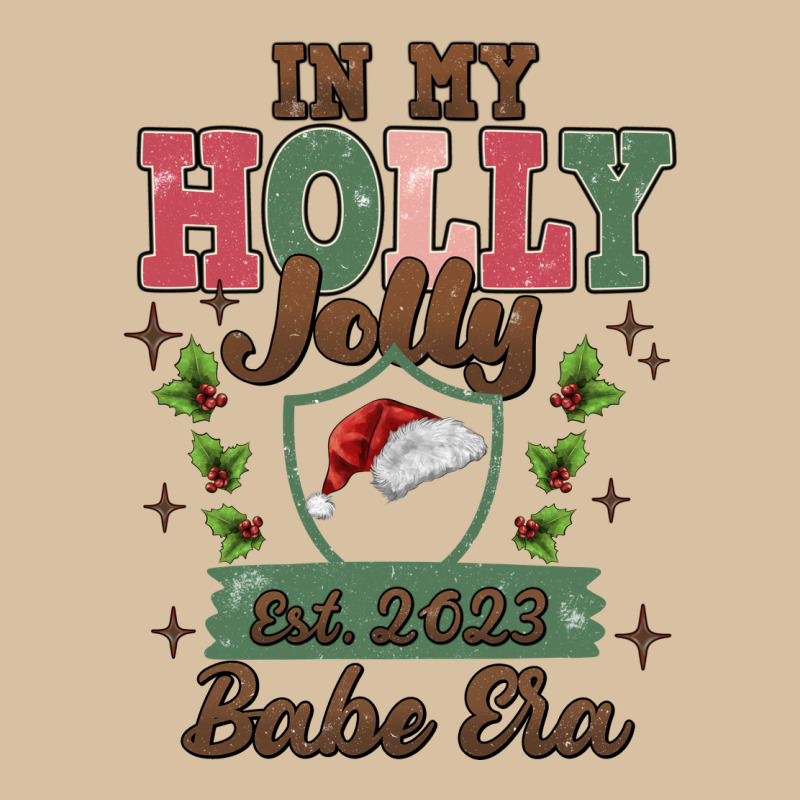 In My Holly Jolly Babe Era Heavyweight Hoodie by MaliasSmallBusiness | Teevron