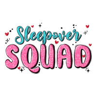 sleepover squad | Teevron