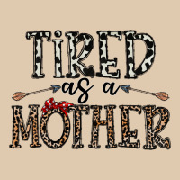 Tired As A Mother Heavyweight Sweatshirt | Teevron