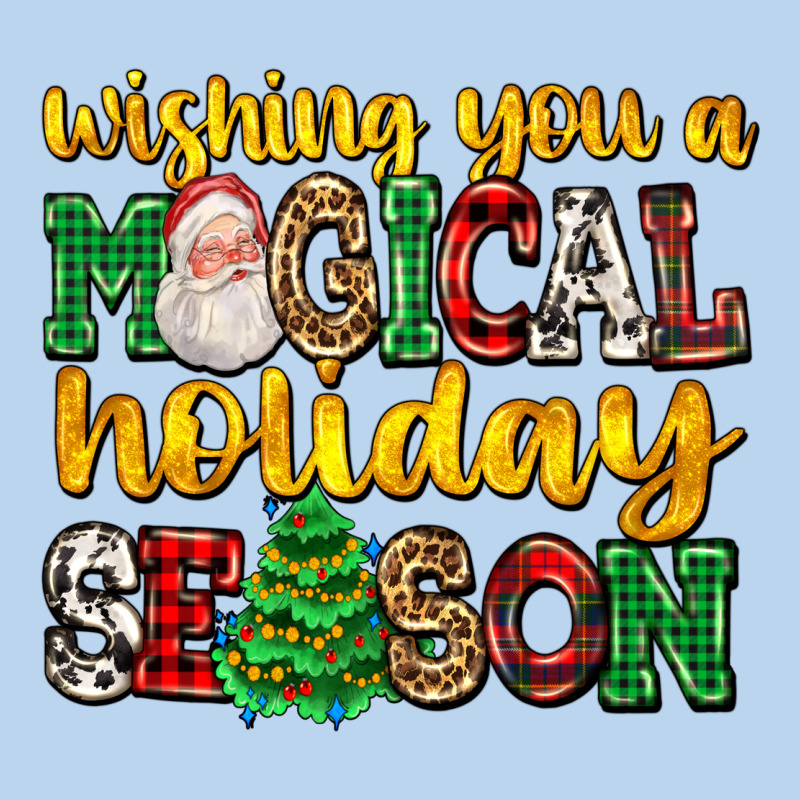 Wishing You A Magical Season Classic Tee by AdoDesignShop | Teevron
