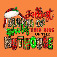 Jolliest Bunch Of Assholes This Side Of The Nuthou Premium Sweatshirt | Teevron