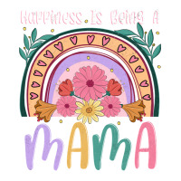 happiness is being a mama | Teevron