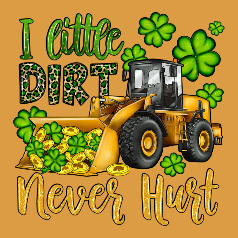 A Little Dirt Never Hurt St Patricks Bulldozer Urban Heavy Tee by JahusDesignShop | Teevron