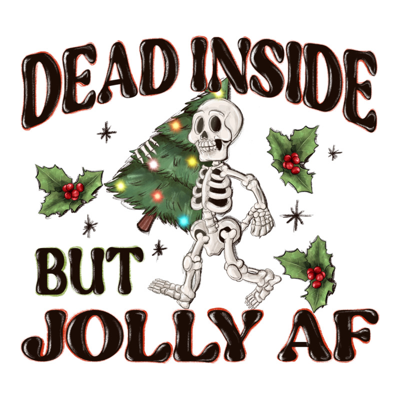 Dead Inside But Jolly Af Heavyweight Hoodie by MaliasSmallBusiness | Teevron