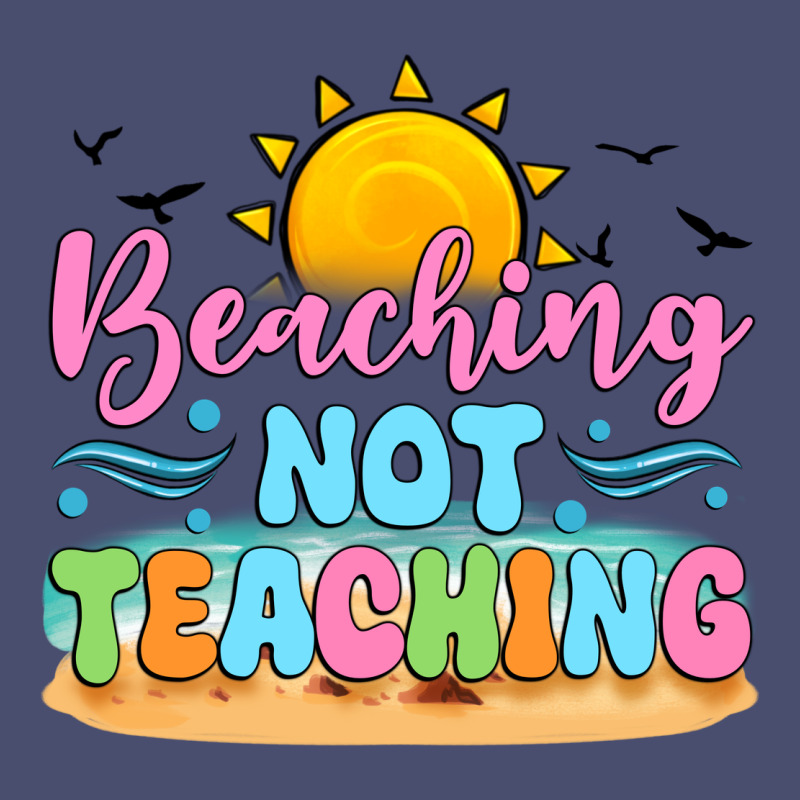 Beaching Not Teaching Black Back Vintage Tee by JahusDesignShop | Teevron