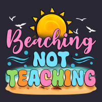 Beaching Not Teaching Vintage Tee | Teevron