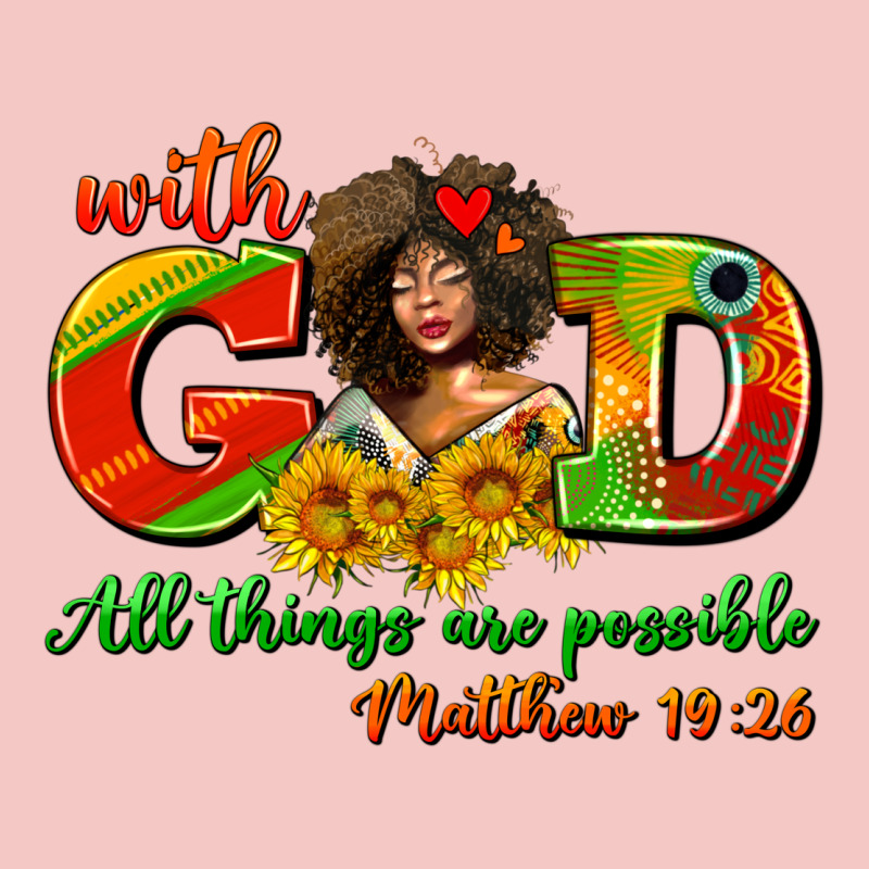 With God All Things Are Possible Juneteenth Urban Heavy Tee by AdoDesignShop | Teevron