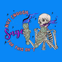 Not Enough Sage For This Sht Zipper Hoodie | Teevron