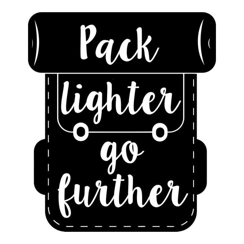 Pack Lighter Go Further Premium Tee by Unal Design | Teevron