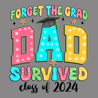 Forget The Grad Mom Survived Class Of 2024 Vintage Tee | Teevron