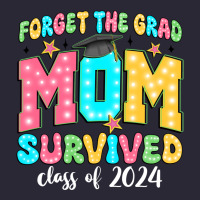 Forget The Grad Mom Survived Class Of 2024 Vintage Tee | Teevron