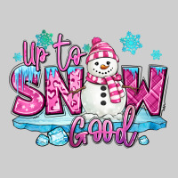 Up To Snow Good Pink Christmas Winter Snowman Premium Sweatshirt | Teevron
