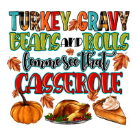 turkey gravy beans and rolls lemme see that casser | Teevron
