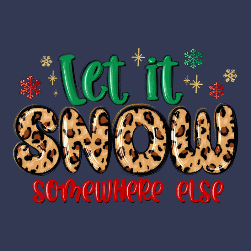 Let It Snow Somewhere Else Heavyweight Hoodie by MaliasSmallBusiness | Teevron