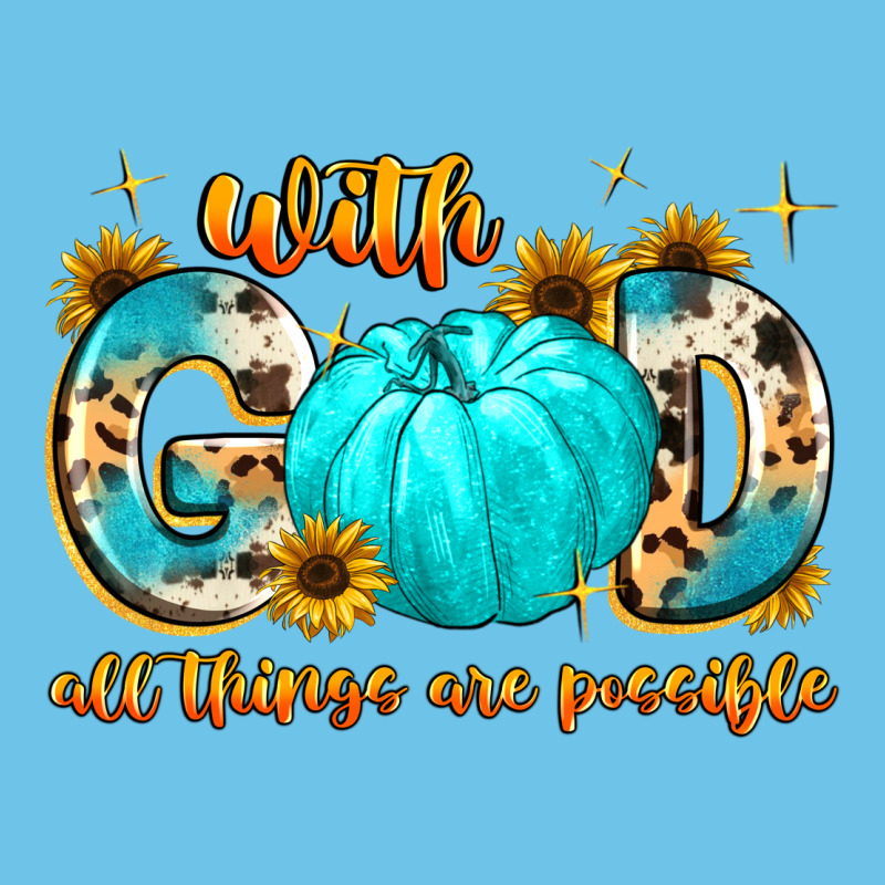 With God All Things Are Possible  Copy Premium Sweatshirt by MaliasSmallBusiness | Teevron