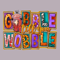 Gobble Till You Wobble Vintage Tee | Teevron