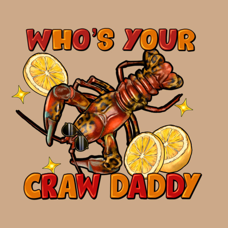 Crawfish Who's Your Craw Daddy Vintage Hoodie by FaDigitalArtStudio | Teevron