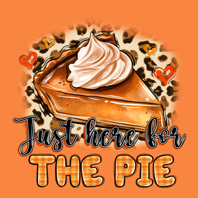 Just Here For The Pie Premium Sweatshirt by MaliasSmallBusiness | Teevron