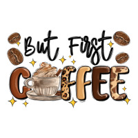 but first coffee | Teevron