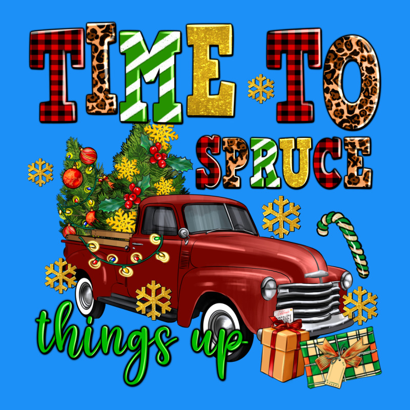 Time To Spruce Things Up Classic Tee by AdoDesignShop | Teevron