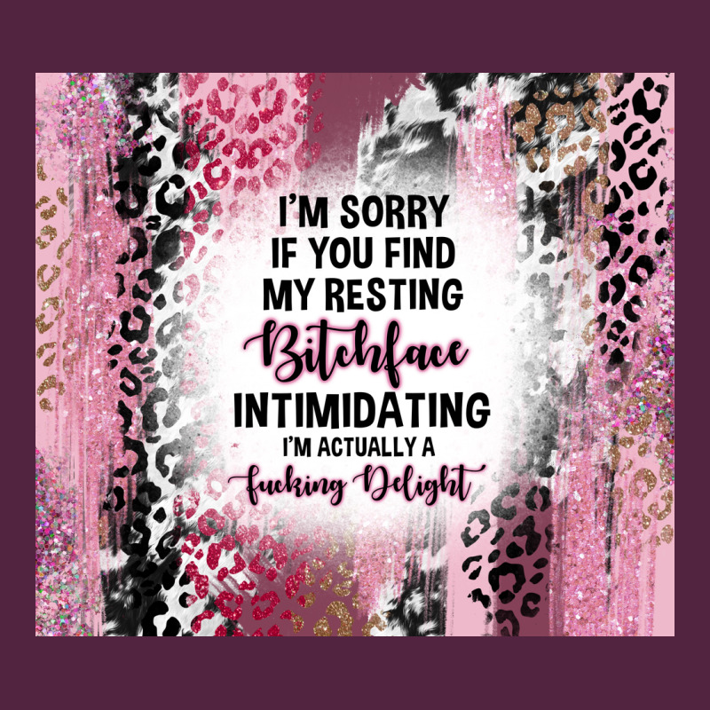 I'm Sorry If You Find My Resting Bitchface Intimid Urban Hoodie by TumblerDesignByShophia | Teevron