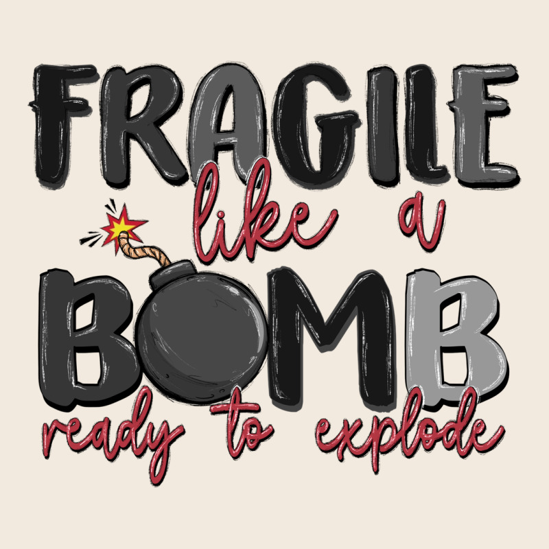 Fragile Like A Bomb Ready To Explode Zipper Hoodie by MaliasSmallBusiness | Teevron