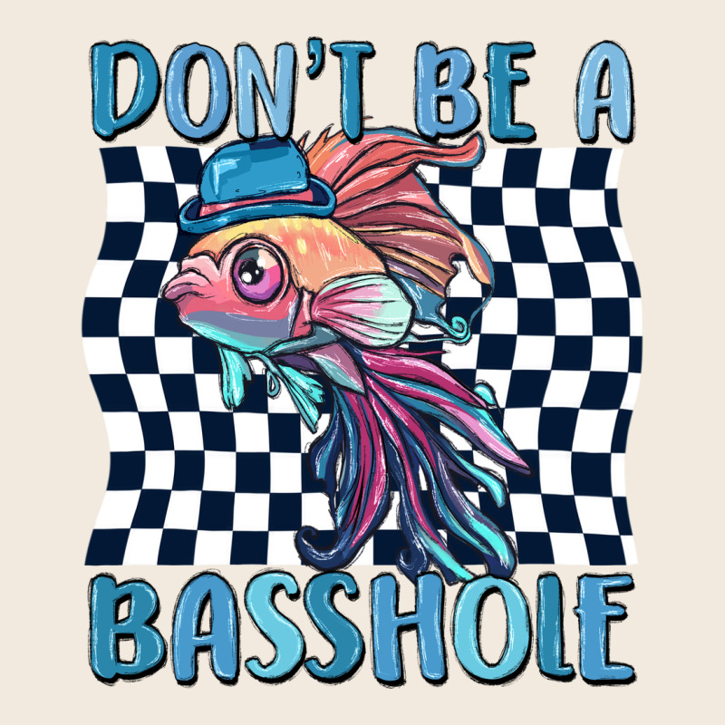 Dont Be A Basshole Zipper Hoodie by MaliasSmallBusiness | Teevron