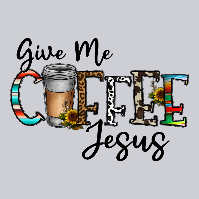 Give Me Coffee Jesus Heavyweight Sweatshirt by CowhideDigitalArt | Teevron